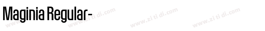 Maginia Regular字体转换 Maginia Regular字体转换